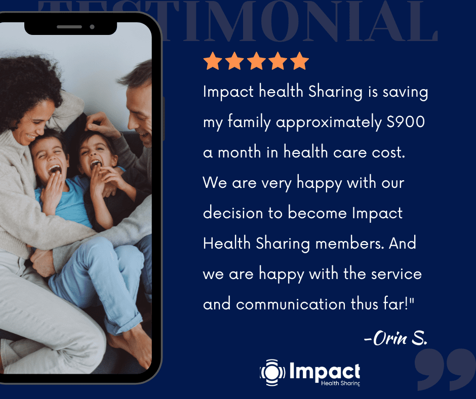 Testimonial praising Impact Health Sharing for saving on healthcare costs.